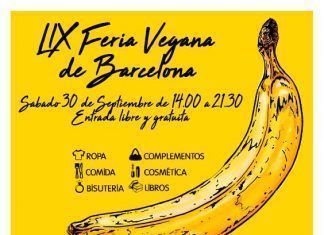 LIX Feria Vegana de Barcelona: el 30 de septiembre de 14 a 21:30 h Feria Vegana de Barcelona 30 Septiembre