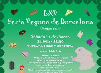 17 de Marzo: LXV Feria Vegana de Barcelona 17 de Marzo: LXV Feria Vegana de Barcelona